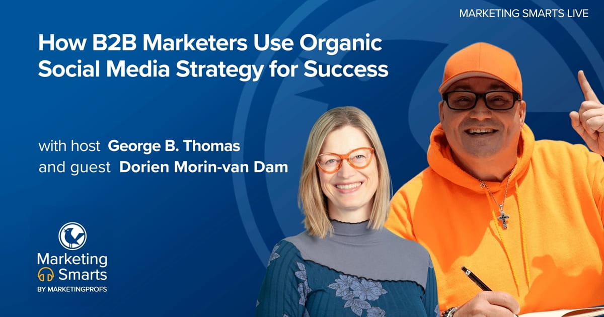 How B2B Marketers Use Organic Social Media Strategy for Success