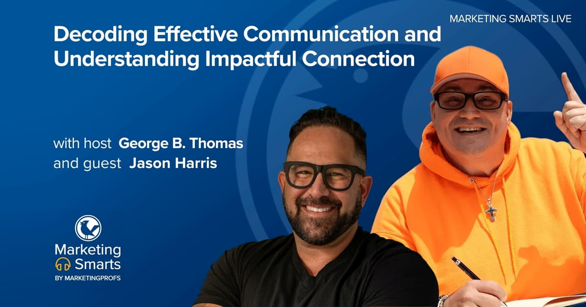 Decoding Effective Communication and Understanding Impactful Connection